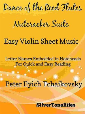 cover image of Dance of the Reed Flutes Nutcracker Suite Easy Violin Sheet Music